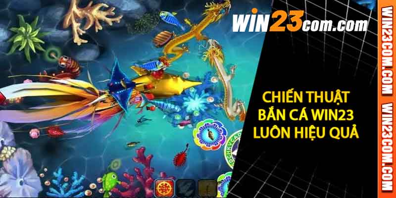 Bắn Cá win23